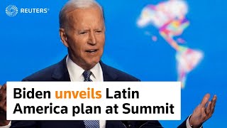 Biden unveils Latin America plan at fraught summit