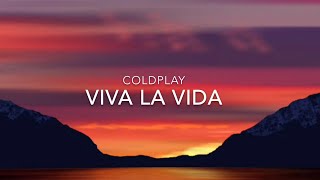 Coldplay - Viva La Vida - Lyrics