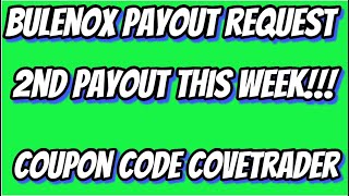 Bulenox Payout Request - 2nd Payout Request This Week - 91% Off Bulenox Coupon Code COVETRADER