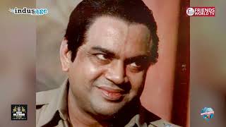 Paresh Rawal – The Man of Many Faces | Biography of Stars