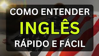 🗽SE VOCÊ APRENDER ISSO PODERÁ ENTENDER O INGLÊS RÁPIDO E FÁCIL 📚AULA DE INGLÊS PARA INICIANTES #34