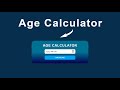 Age Calculator App Using HTML CSS and JavaScript