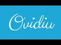 Learn how to Write the Name Ovidiu Signature Style in Cursive Writing