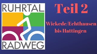 E Bike Tour: RuhrtalRadweg 2019 - Teil 2