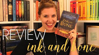 BOOK REVIEW | Ink and Bone by Rachel Caine