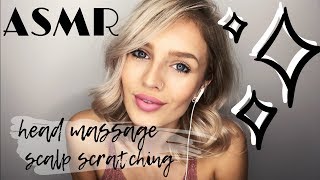 HEAD MASSAGE ROLEPLAY ASMR / SCALP SCRATCHING (2019)