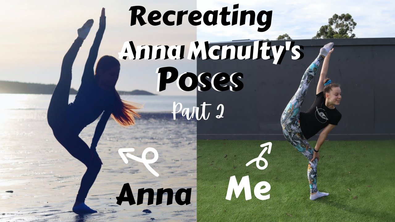 Recreating Anna Mcnulty's Flexibility Poses Challenge | Part 2 - YouTube