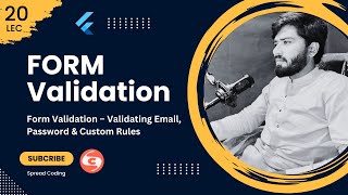 20- Form Validation in Flutter – Validating Email, Password & Custom Rules