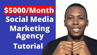 How To Start A Social Media Marketing Agency In 2021 | SMMA Tutorial For Beginners