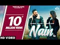 DILPREET DHILLON : Nain (Full Video) Mehar Vaani | Kaptaan | Desi Crew | Punjabi Song 2022