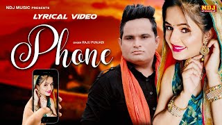 Raju Punjabi - Phone (Lyrical Video) | Anjali Raghav, Sushila Takhar | Haryanavi Song Haryanavi 2023