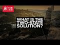 What is the two-state solution?