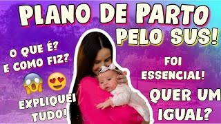 TUDO SOBRE MEU PLANO DE PARTO PELO SUS | UM VÍDEO MUITO INFORMATIVO!