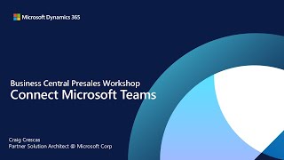 07   Connect Microsoft Teams in Business Central