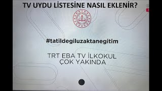 TRT EBA TV KANAL AYARLAMA