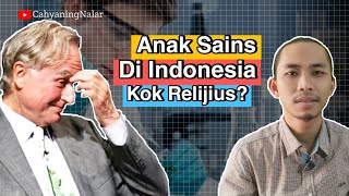 Mengapa Anak Sains di Indonesia Relijius?