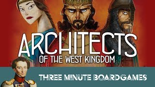 Architects of the West Kingdom in about 3 minutes