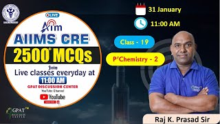 AIIMS CRE PHARMACIST MCQ SERIES✍️CLASS- 19 | P' CHEMISTRY- II | AIIMS #aiimscre2025 #chemistry