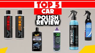 Best Car Polish of 2024 - Shine & Protect Your Paint with Top Picks!