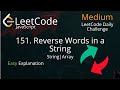 151. Reverse Words in a String - LeetCode - JavaScript