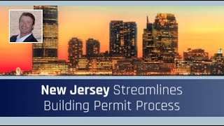 New Jersey Streamlines Building Permit Process