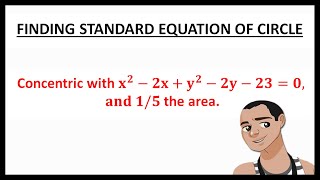 EQUATION OF CIRCLE: CONCENTRIC WITH EQUATION AND 1/5 THE AREA