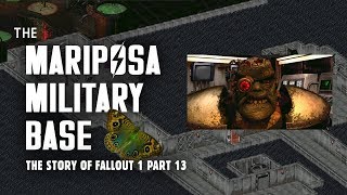 The Mariposa Military Base: The Source of the Master's Army -  The Story of Fallout 1 Part 13