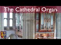 Organ Demonstration - St Edmundsbury Cathedral