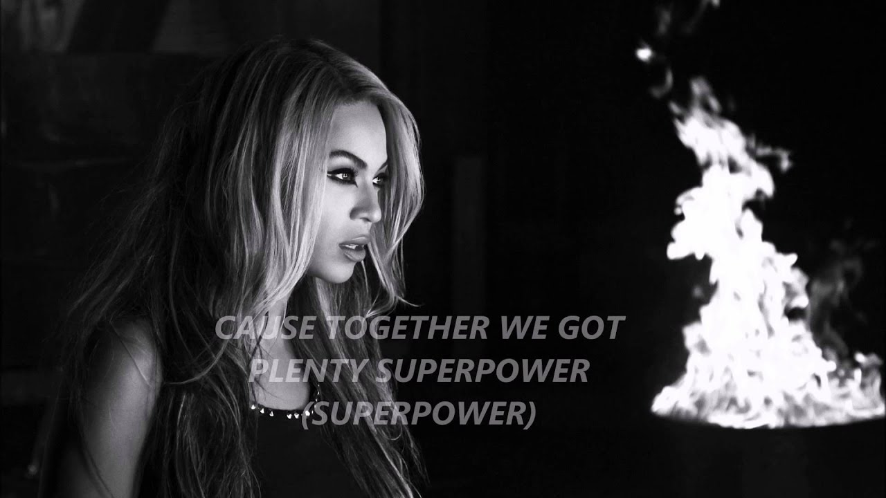 Beyoncé - Super Power Lyrics - YouTube