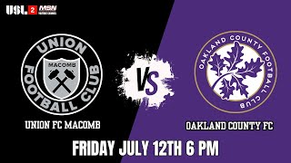 MSN presents UNION FC MACOMB vs OAKLAND COUNTY FC || USL 2