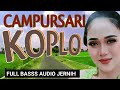 CAMPURSARI KOPLO SUPER MANTAP AUDIO JERNIH - POP JAWA CAMPURSARI - GENDING CAMPURSARI