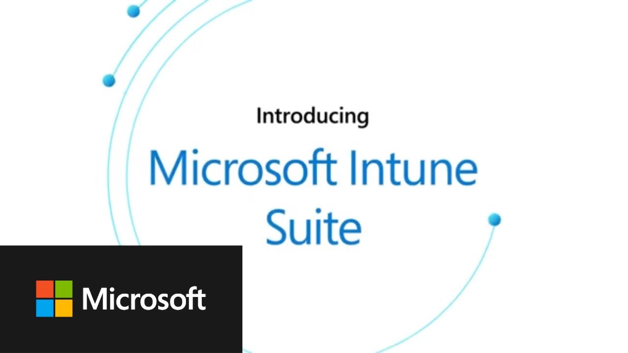 Introducing Microsoft Intune Suite - YouTube