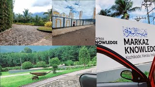 Markaz knowledge city |കേരളത്തിലെ വലിയ പള്ളി|മർക്കസ് നോളജ് സിറ്റി