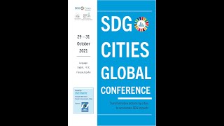 SDG CITIES CONFERENCE: Transformative Actions by Cities to Accelerate SDG Impact