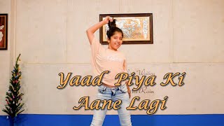 Yaad Piya Ki Aane Lagi | Divya Kumar Khosla | Dance Cover by Harshikha