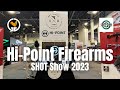 Hi-Point Firearms - SHOT Show 2023