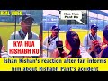 Ishan Kishan shocked when he got the news of Rishabh Pant's accident from fans during Ranji Trophy