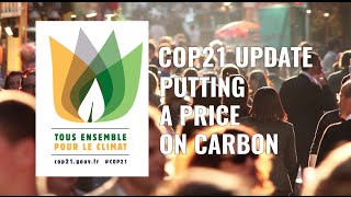 COP21 Video Update #5: Carbon Pricing