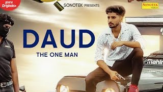 Daud | Himanshu Tyagi | Mohit MJ, Avi Chaudhry | Latest Punjabi Song 2019 | Sonotek