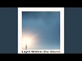 Light Within the Storm