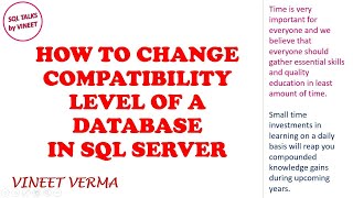 How to View and Change Compatibility Level of a Database | SQL Server | Database Design