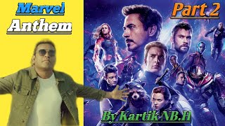 Marvel Anthem || Avengers version || A.R. Rahman song || by Kartik N.B.H