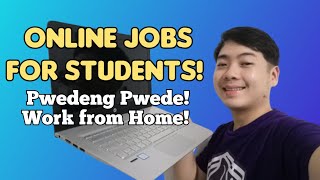Earn Money Online Philippines 2020 | Online Jobs for Students - Work From Home - PWEDENG PWEDE! 👍