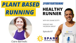 Plant Based Running | The Planted Runner | Claire Bartholic from Run To The Top