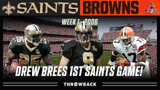 Drew Brees FIRST Saints Game! (Saints vs. Browns 2006, Week 1)