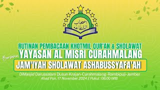 🔴Rutinan Pembacaan Khotmil Qur'an & Sholawat || Yayasan Al Misri Curahmalang|| Dimasjid Darussalam