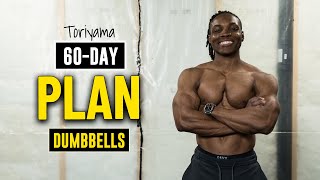 60 Day Dumbbell Workout Plan To Build Muscle & Strength | TORIYAMA