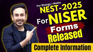 Complete information on NEST 2025 for NISER | Maths and Bio students | #neet2025 #jee2025 #nta