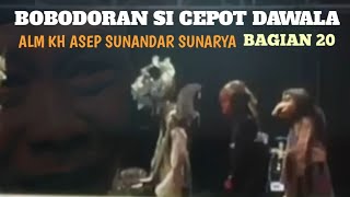 Kompilasi Wayang Golek Alm KH Asep Sunandar Sunarya Bagian Part 20