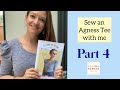 Agnes Tee Sew-Along - PART 4 - Seams and Hems